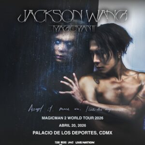 JACKSON WANG 🎧 MAGICMAN 2 TOUR 🗓️ Lunes 20 de Abril del 2026 🗓️ 🏟️ Palacio de los Deportes 🏟️ 📍 CDMX📍 🇲🇽 México 🇲🇽