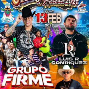 LUIS R CONRIQUEZ CARNAVAL AUTLÁN 13 FEBRERO 2026