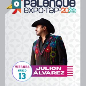 Julion Alvarez Palenque Expo Tap 13 Marzo 2026 Boletos