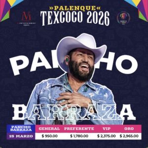 Pancho Barraza 15 De Marzo Palenque Texcoco 2026
