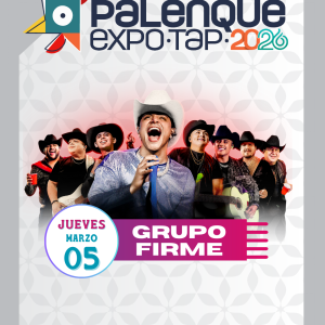 grupo-firme-palenque-expo-tap-5-marzo-boletos