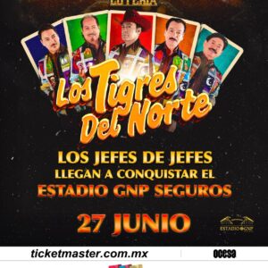 LOS TIGRES DEL NORTE  Sábado 27 de Junio del 2026   Estadio GNP Seguros  CDMX