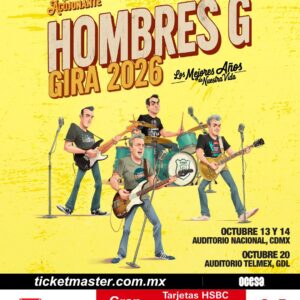 Hombres G 13 14 Octubre 2026 Auditorio-Nacional Cdmx Boletos