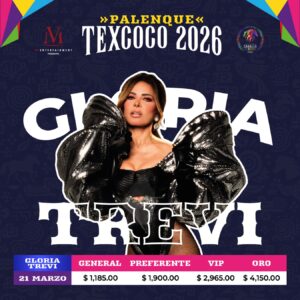 Gloria Trevi  Palenque Texcoco 2026 21 de marzo de 2026