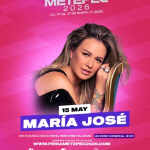 Maria Jose 15 de mayo  Palenque Metepec 2026