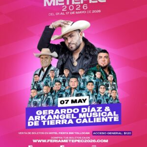 Gerado Diaz y Arkangel Musical 07de mayo  Palenque Metepec 2026