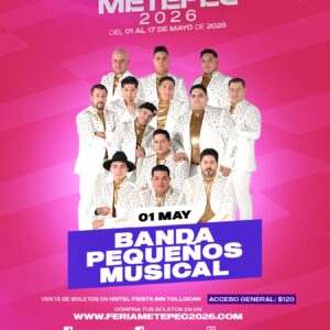 Banda Pequeños Musical 01  de mayo  Palenque Metepec 2026