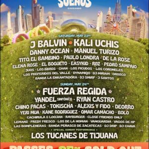 Sueños Festival Chicago 23 MAYO  2026 Boletos | Precios y Zonas | J Balvin Fuerza Regida