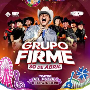 Boletos Grupo Firme Ixtapaluca 30 Abril 2026 Teatro del Pueblo Feria