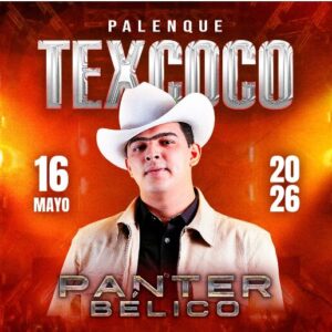 PANTER BELICO 16 MAYO 2026 PALENQUE TEXCOCO
