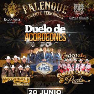 Duelo de Acordeones 20 JUNIO 2026 Gómez Palacio 2026 PalenquePass